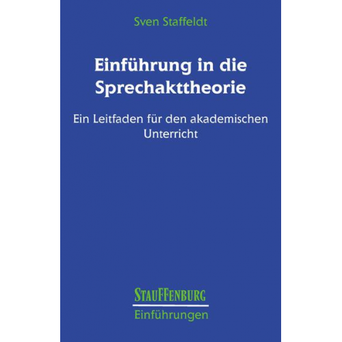 Sven Staffeldt - Einführung in die Sprechakttheorie