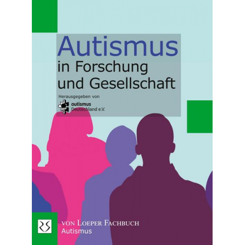 Autismus in Forschung und Gesellschaft