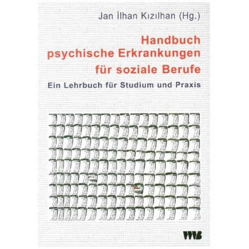 Handbuch psychische Erkrankungen für soziale Berufe