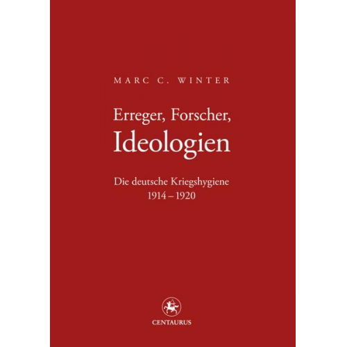 Marc C. Winter - Erreger, Forscher, Ideologien