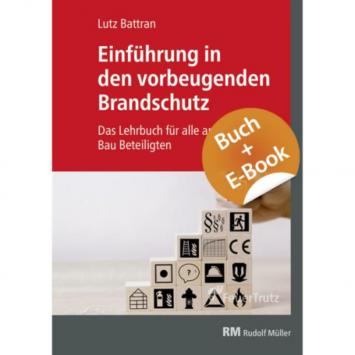 Lutz Battran - Einführung in den vorbeugenden Brandschutz - mit E-Book (PDF)