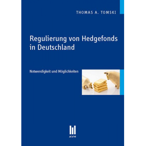 Thomas A. Tomski - Regulierung von Hedgefonds in Deutschland