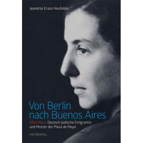 Jeanette Erazo Heufelder - Von Berlin nach Buenos Aires