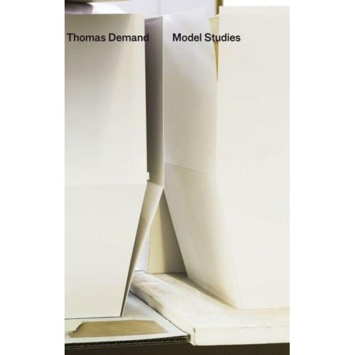 Thomas Demand. Model Studies