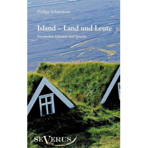 Philipp Schweitzer - Island - Land und Leute