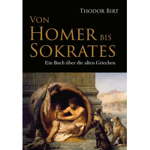 Theodor Birt - Von Homer bis Sokrates