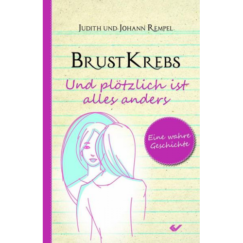 Judith Rempel & Johann Rempel - Brustkrebs - Und plötzlich ist alles anders