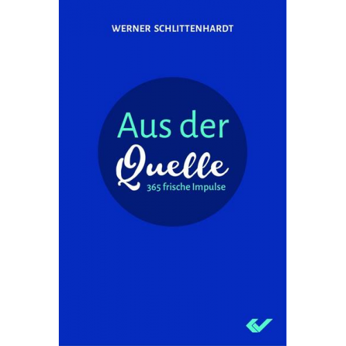 Werner Schlittenhardt - Aus der Quelle