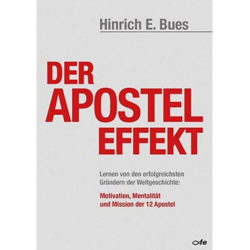 Hinrich E. Bues - Der Apostel-Effekt