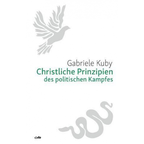 Gabriele Kuby - Christliche Prinzipien des politischen Kampfes