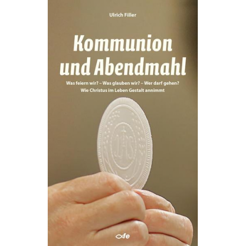 Ulrich Filler - Kommunion und Abendmahl