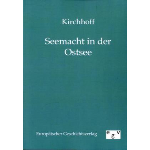 Kirchhoff - Seemacht in der Ostsee