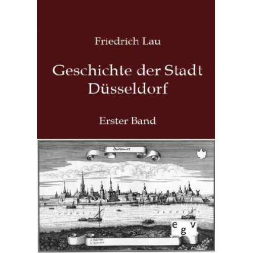 Friedrich Lau - Geschichte der Stadt Düsseldorf