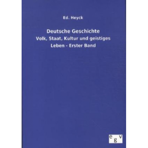 Ed. Heyck - Deutsche Geschichte