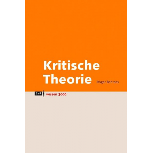 Roger Behrens - Kritische Theorie