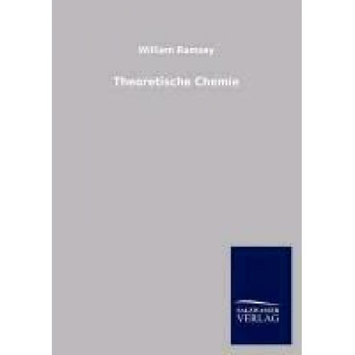 William Ramsay - Theoretische Chemie