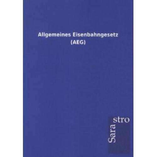 Allgemeines Eisenbahngesetz (AEG)