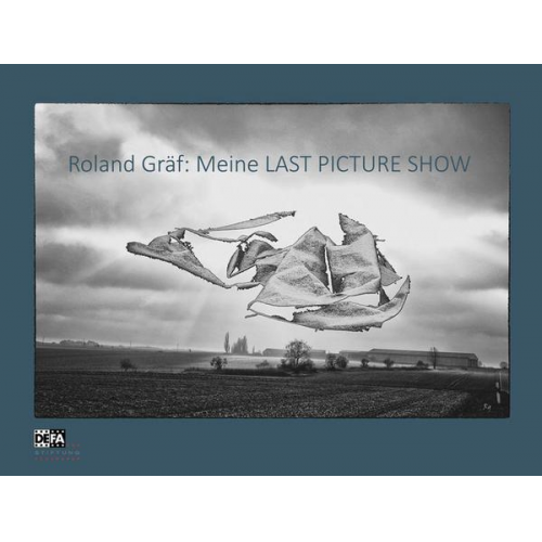 Roland Gräf - Meine Last Picture Show