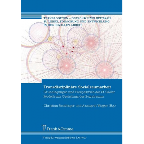 Christian Reutlinger & Annegret Wigger - Transdisziplinäre Sozialraumarbeit