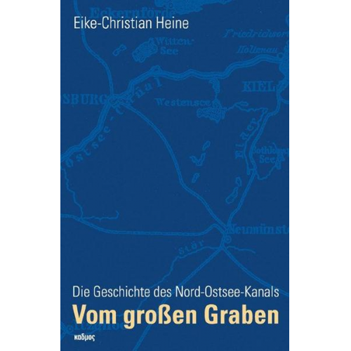 Eike-Christian Heine - Vom großen Graben