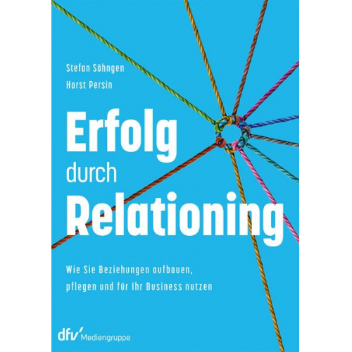 Stefan Söhngen & Horst Persin - Erfolg durch Relationing