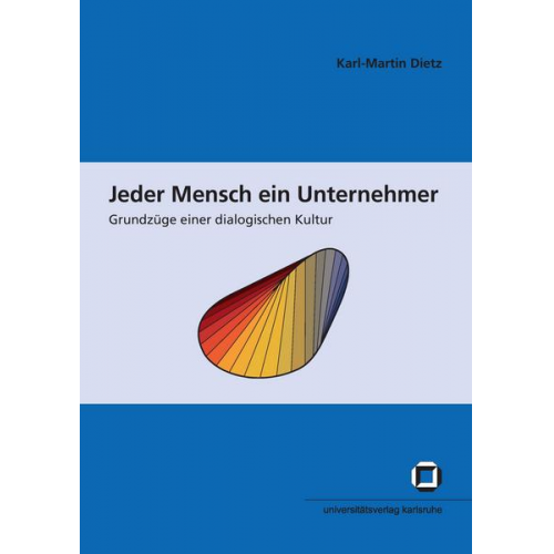 Karl M. Dietz - Jeder Mensch ein Unternehmer