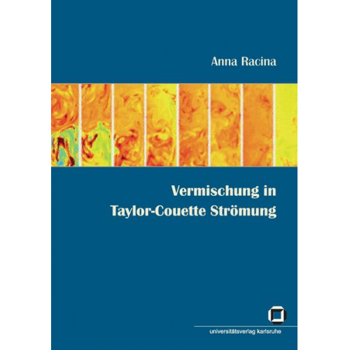 Anna Racina - Vermischung in Taylor-Couette Strömung