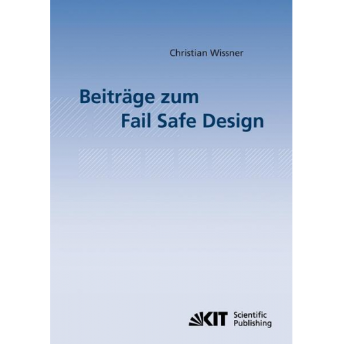 Christian Wissner - Beiträge zum Fail Safe Design