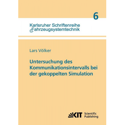 Lars Völker - Untersuchung des Kommunikationsintervalls bei der gekoppelten Simulation