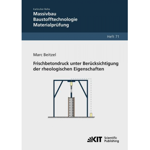 Marc Beitzel - Frischbetondruck unter Berücksichtigung der rheologischen Eigenschaften