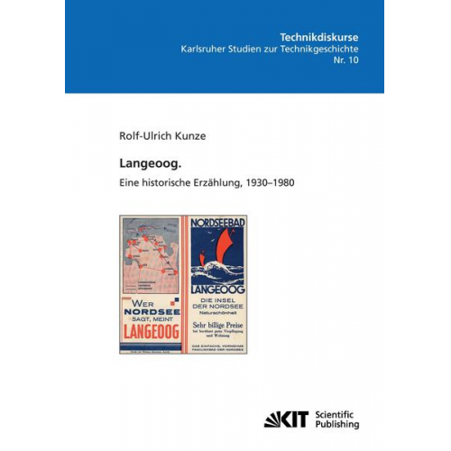 Rolf-Ulrich Kunze - Langeoog. Eine historische Erzählung, 1930-1980