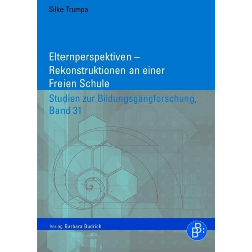 Silke Trumpa - Elternperspektiven – Rekonstruktionen an einer Freien Schule