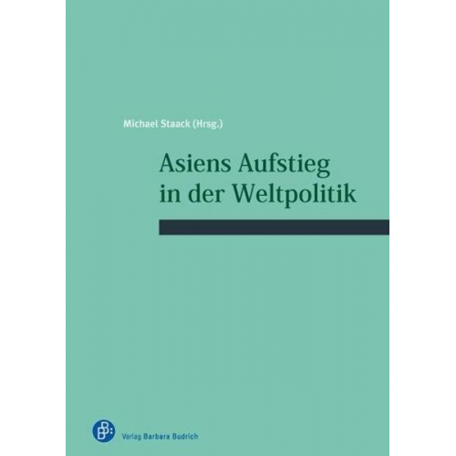 Asiens Aufstieg in der Weltpolitik