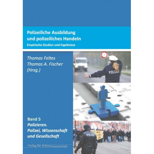 Polizeiliche Ausbildung und polizeiliches Handeln