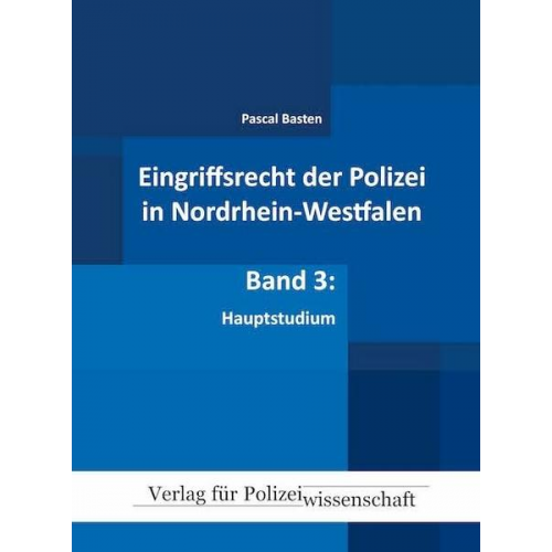 Pascal Basten - Eingriffsrecht der Polizei (NRW)