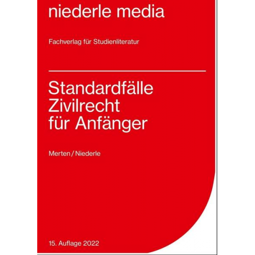 Christine Merten & Jan Niederle - Standardfälle Zivilrecht für Anfänger - 2022