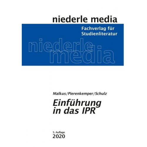 Martin Malkus & Roger Pierenkemper & Martin Schulz - Einführung in das IPR - 2020