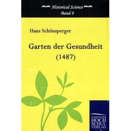 Hans Schönsperger - Garten der Gesundheit (1487)