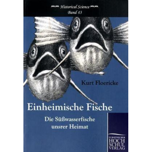 Kurt Floericke - Einheimische Fische