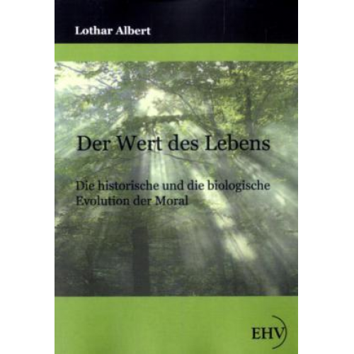 Lothar Albert - Der Wert des Lebens