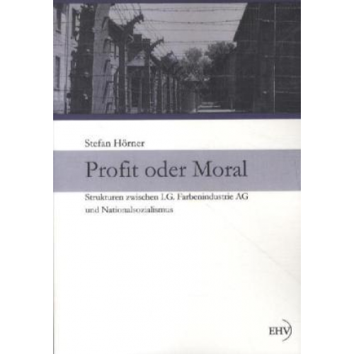Stefan Hörner - Profit oder Moral