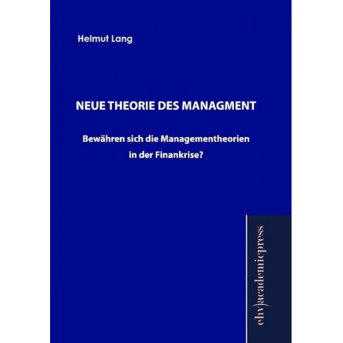 Helmut Lang - Neue Theorie des Management