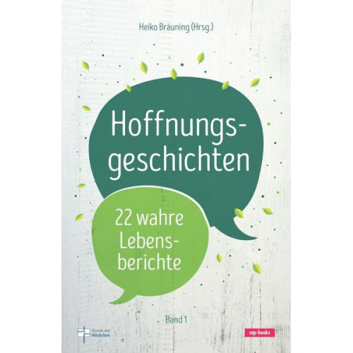 Heiko Bräuning - Hoffnungsgeschichten (Band 1)