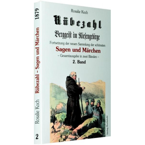 Rosalie Koch - Rübezahl – Berggeist im Riesengebirge 1879 - Band 2 (von 2)