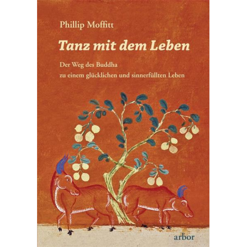 Phillip Moffitt - Tanz mit dem Leben