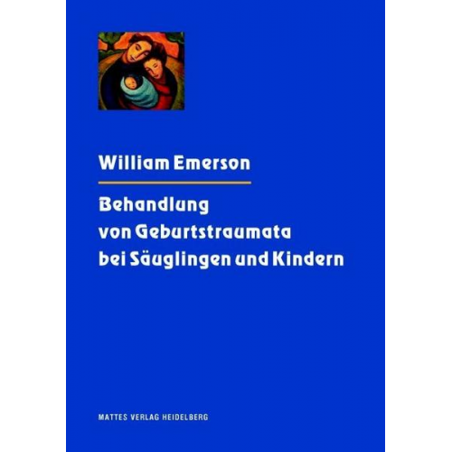 William Emerson - Behandlung von Geburtstraumata bei Säuglingen und Kindern