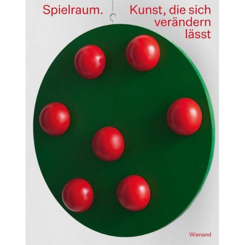 Spielraum. Kunst, die sich verändern lässt