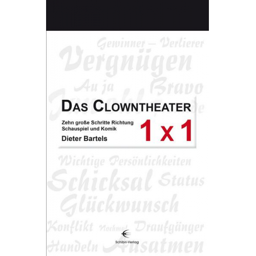 Dieter Bartels - Das Clowntheater 1 x 1