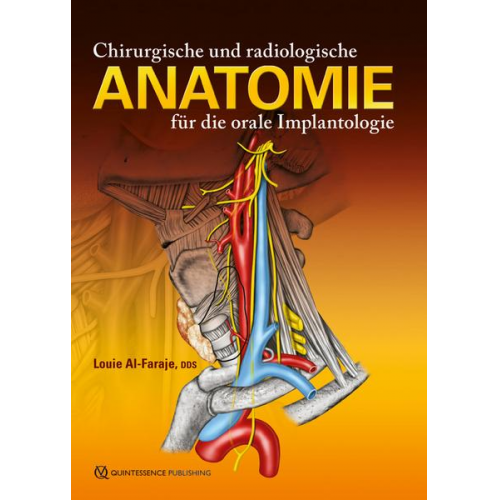 Louie Al-Faraje - Chirurgische und radiologische Anatomie für orale Implantologie