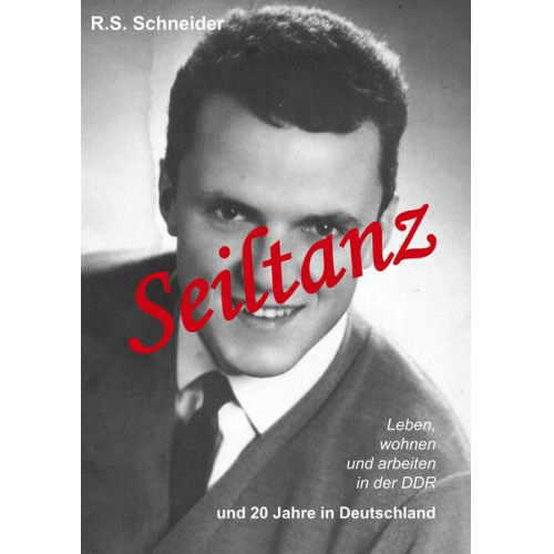 R.S. Schneider - Seiltanz